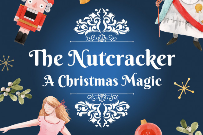 CANCELLED! The Nutcracker - A Christmas Magic