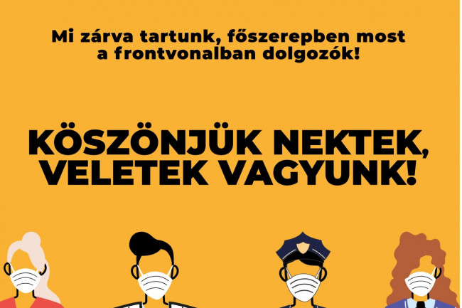 Köszönjük nektek! Veletek vagyunk!