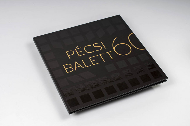 Pécsi Balett 60 - exkluzív kiadvány